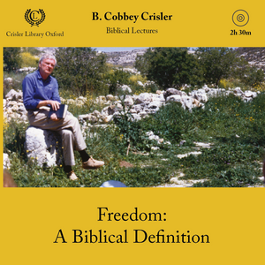 Freedom: A Biblical Definition
